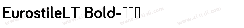 EurostileLT Bold字体转换
